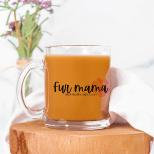 Fur Mama Mug Glass