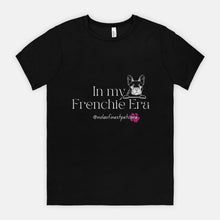 Load image into Gallery viewer, My Frenchie Era Tee