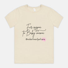 Load image into Gallery viewer, Fur Mama 2 Baby Mama Tee