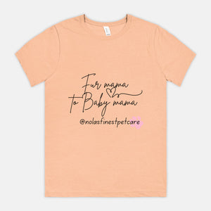 Fur Mama 2 Baby Mama Tee