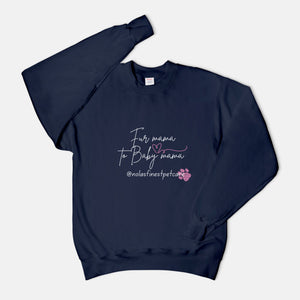 Fur Mama 2 Baby Mama Crew Neck Sweatshirt