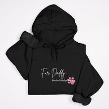 Load image into Gallery viewer, Fur Daddy Hooded Sweatshirt