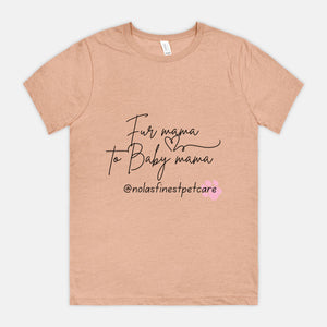 Fur Mama 2 Baby Mama Tee